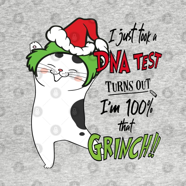 I Just Took A DNA Test Turns Out I'm 100% That Grinch Funny Ugly Christmas by albertperino9943